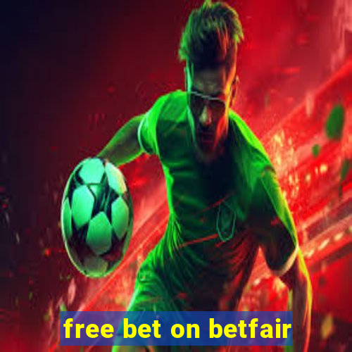 free bet on betfair